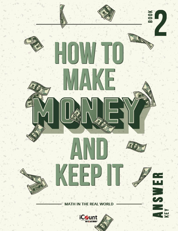The iCount Method®: How to Make Money and Keep It, Math in the Real World, Book 2, Answer Key