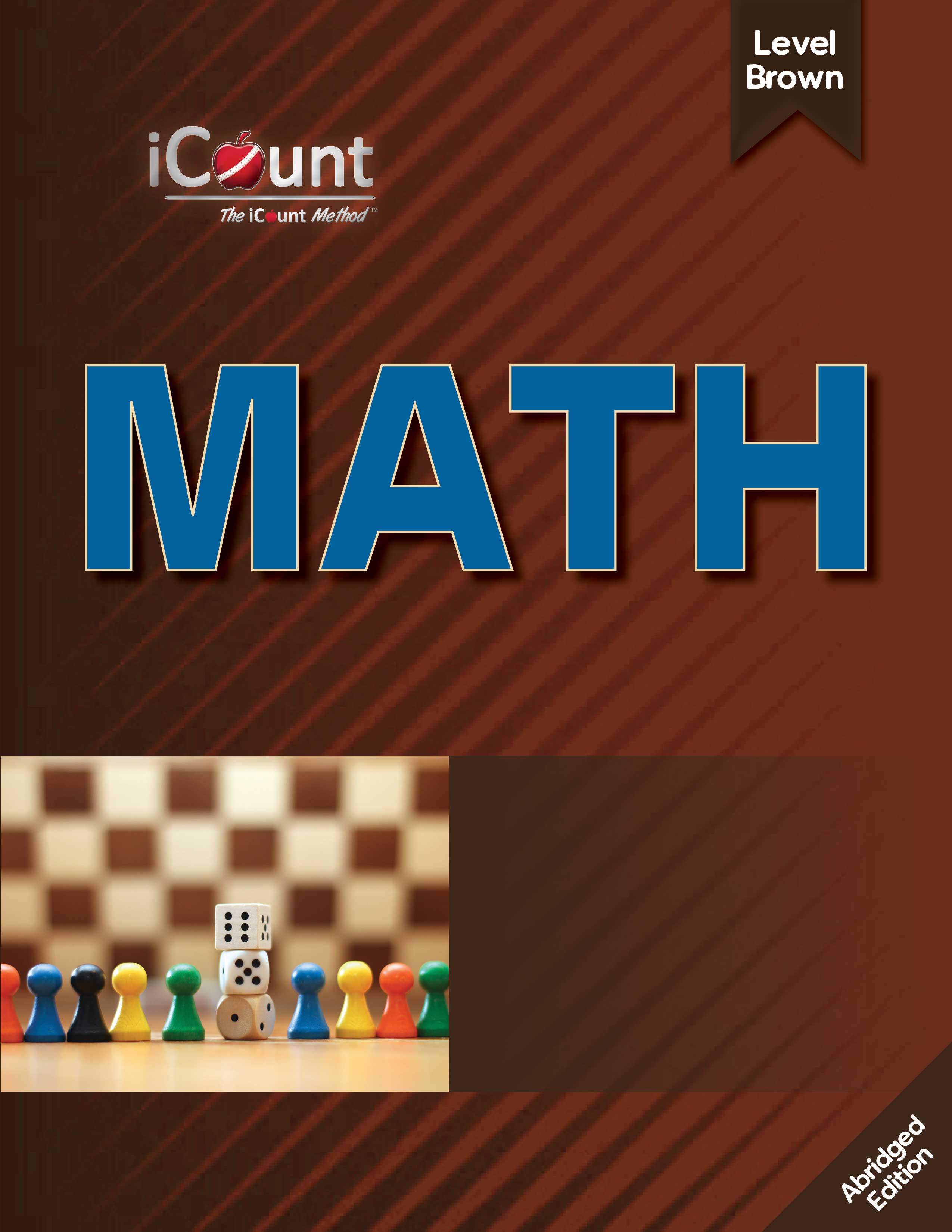The iCount Method® Level Brown Math Book, Abridged Edition